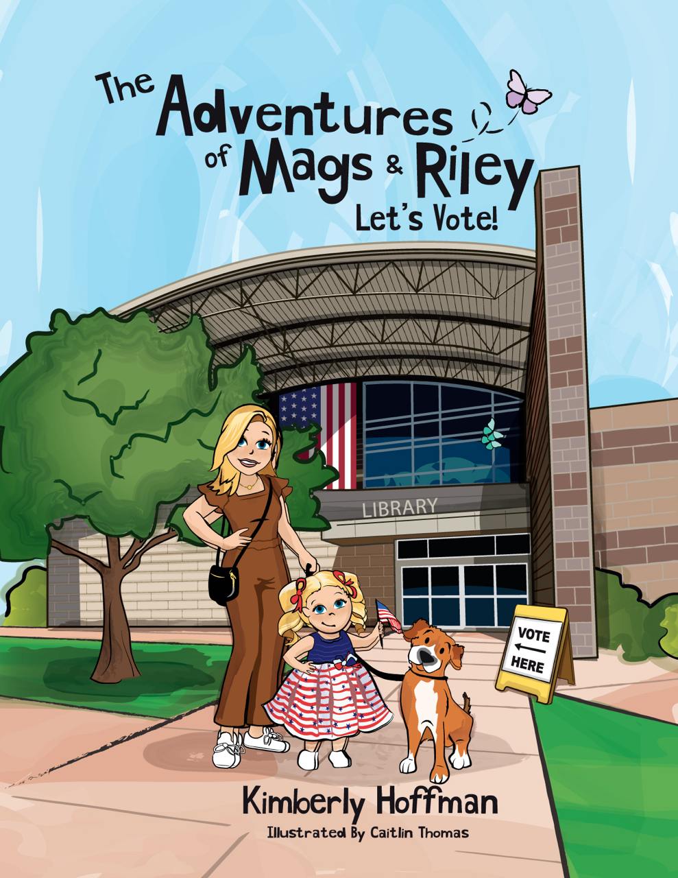 The Adventures of Mags & Riley: Let's Vote